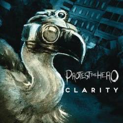 Protest The Hero : Clarity
